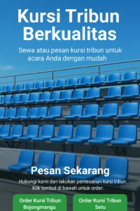 Kursi Tribun Berkualitas Tinggi