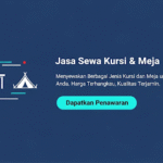 Sewa Kursi, Meja, dan Tenda Pesta Profesional di Jabodetabek