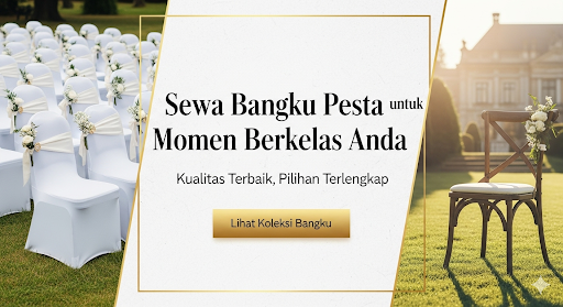 Sewa Bangku Pesta Jabodetabek | Lengkap & Murah
